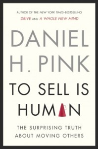 To Sell is Human by Dan Pink